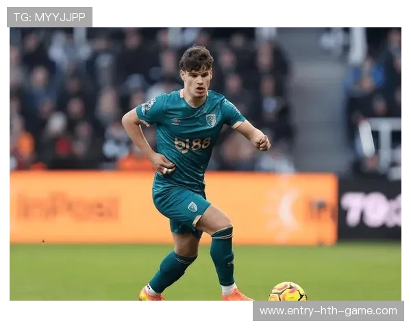 伯恩茅斯或将影响回归首发表现亮眼走向